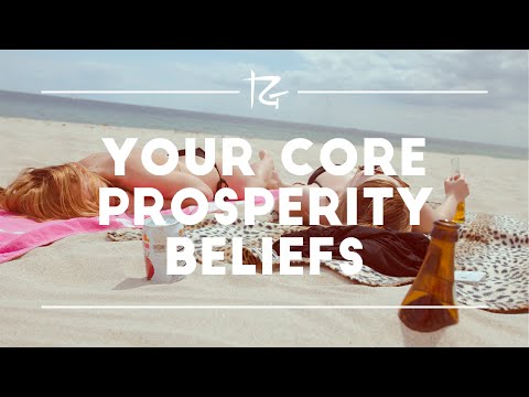 Ep. 97 Your Core Prosperity Beliefs