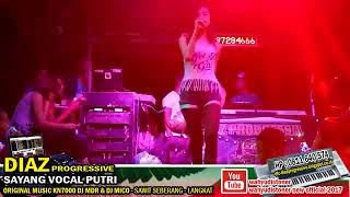 Download lagu DJ DIAZ SAYANG VIA VALLEN MIX KN7000 VOCAL PUTRI LIVE VIDEO TERBARU DJ MDR DIAZ PROGRESSIVE   YouTub mp3