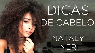 Cuidados com tranças, dreads e afro com Nataly Neri