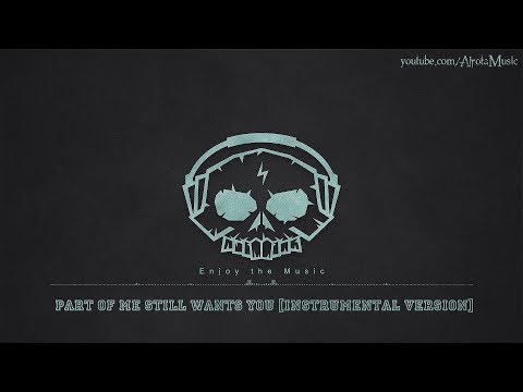 Part Of Me Still Wants You [Instrumental Version] by Sture Zetterberg - [Acoustic Group Music]