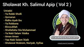 Sholawat Kh Ahmad Salimul Apip Terbaru vol2...