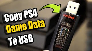 How to SAVE PS4 GAME DATA onto USB DRIVE (PS4 Tutorial)