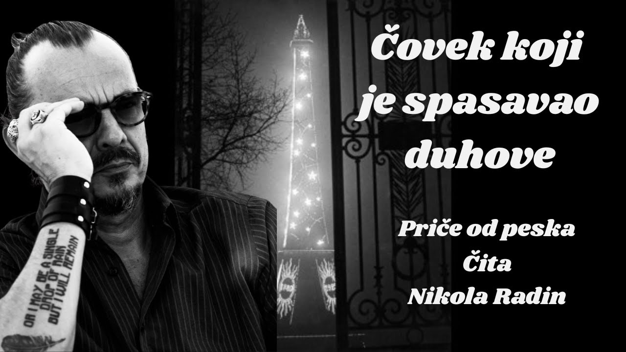 Čovek koji je spasavao duhove - Priča od peska prva - Nikola Radin AUDIO KNJIGA