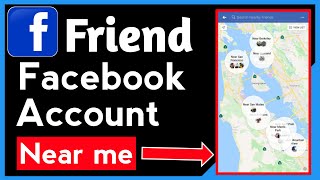 How To Find Facebook Accounts  Friends Near Me 2024