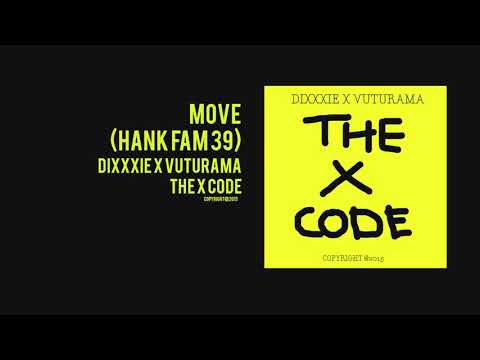 Dixxxie X Vuturama - Move (HANK FAM39)