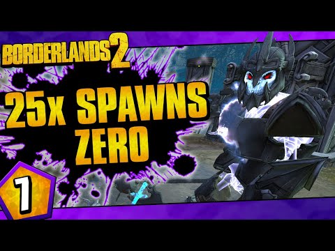 Borderlands 2 | 25x Spawns Zer0 Challenge Run | Day #7