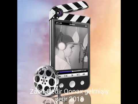 Zahir Qedir Qonax gelmişiy şeiir 2018