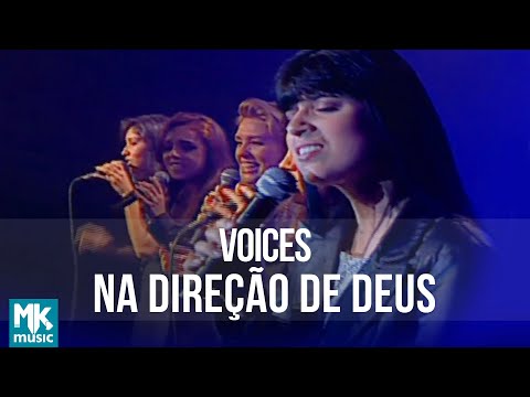 Na direção de Deus - Voices