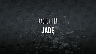 Kacper HTA ft. GMB - Jadę