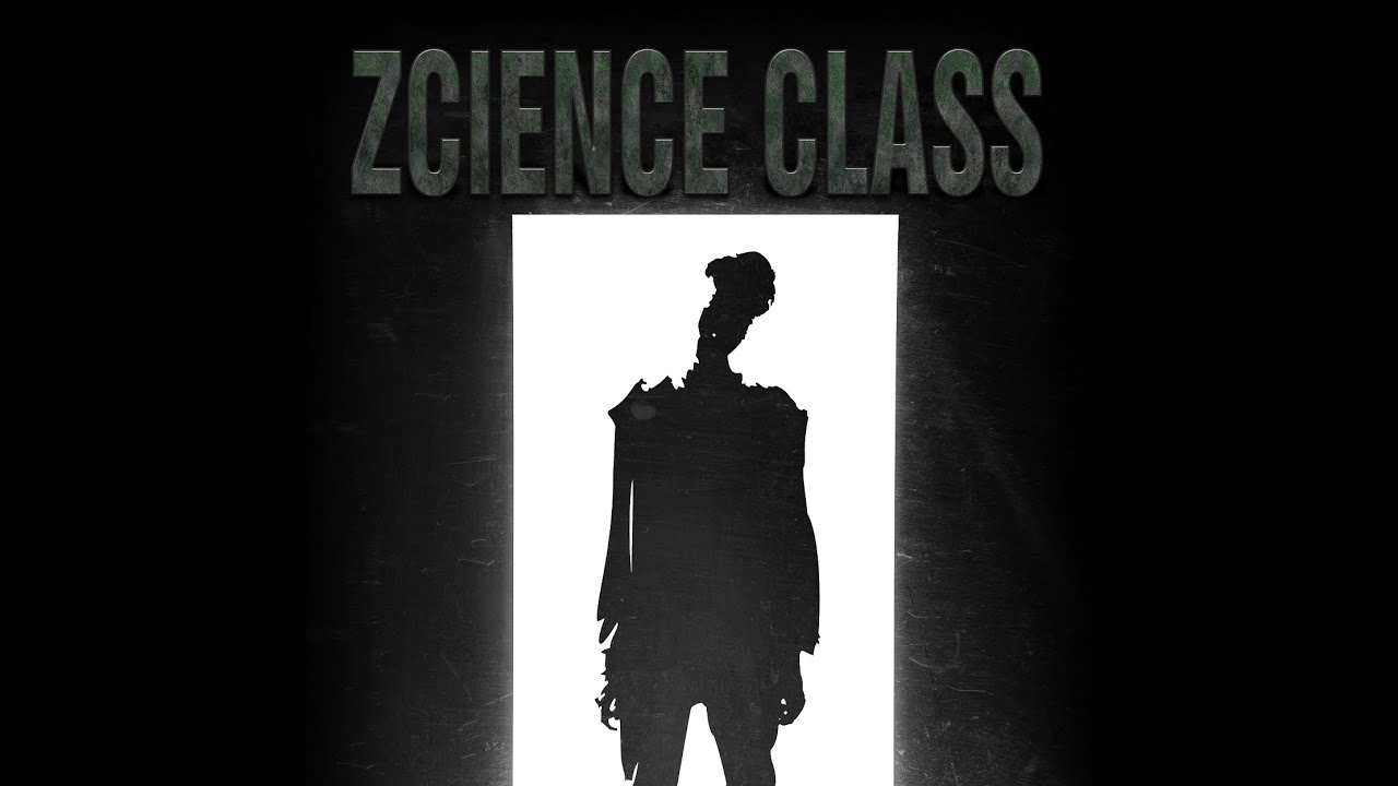 Zcience Class: Dawn of the Dissected