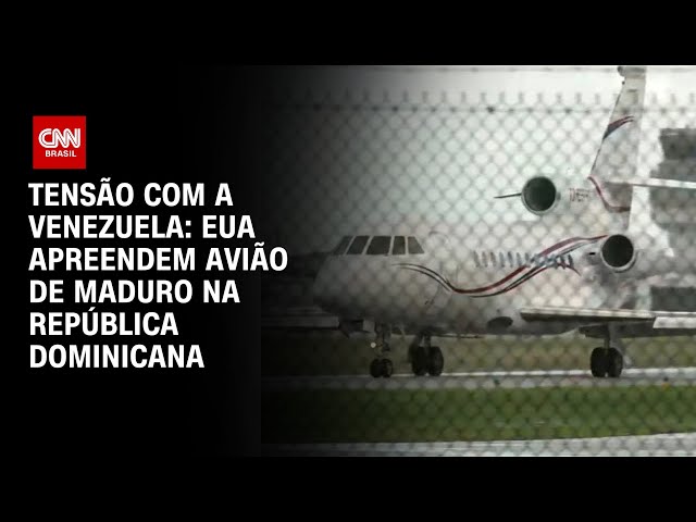 Tensão com a Venezuela: EUA apreendem avião de Maduro na República Dominicana | BASTIDORES CNN