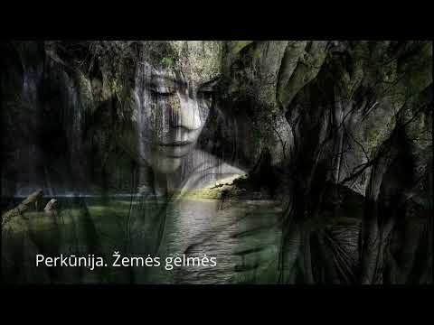 Perkūnija - Žemės gelmės