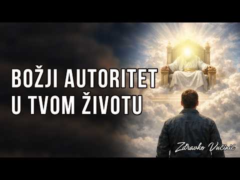 Božji autoritet u tvom životu, Zdravko Vučinić