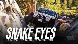 SNAKE EYES : A Fateful Off-Road Trip Across the Fordyce 4x4 Jeep Trail