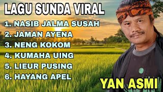 Download lagu YAN ASMI - LAGU SUNDA VIRAL TERPOPULER 2025 - PALING COCOK MENEMANI DI PERJALANAN AWAL TAHUN 2026 mp3
