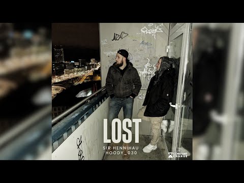 Sir hennihau feat. Hoody_030 - Lost [Offizielles Musikvideo]