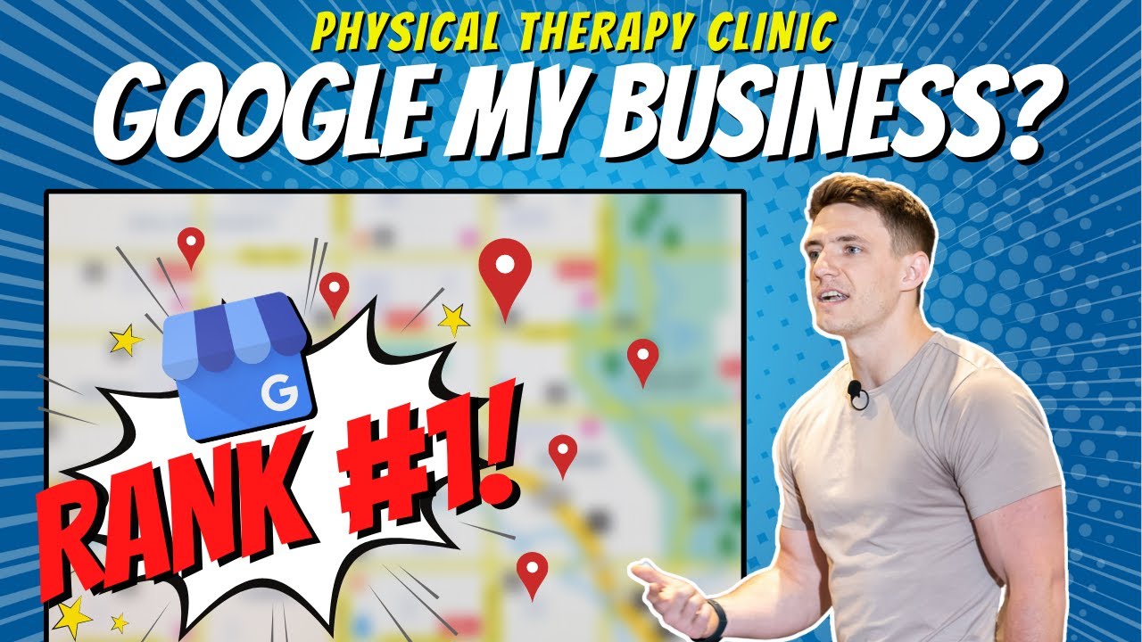Physical Therapy Google My Business: 6 Ways to Get More Patients
