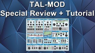 Video thumbnail for TAL-MOD Review + Tutorial by Consordini