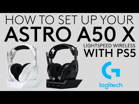 Setting up your ASTRO A50 X LIGHTSPEED Wireless Gaming Headset with PS5