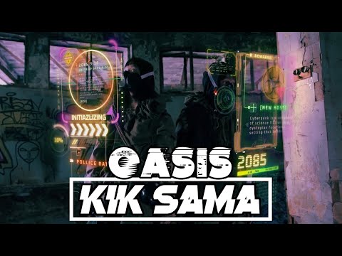 KIK SAMA - OASIS  (Prod. 777 Beats / Prod.Ozaki)