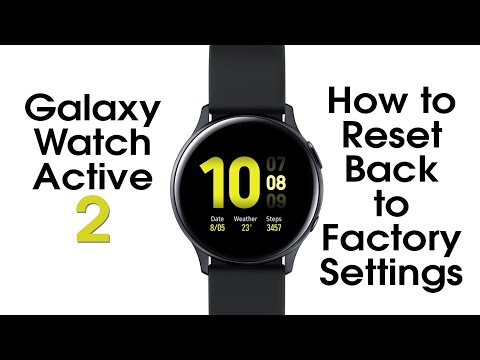 How to Reset Samsung Galaxy Watch Active 2 Back to Factory Settings