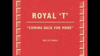 Royal T - Coming Back For More (Loveland's Full On Mix)