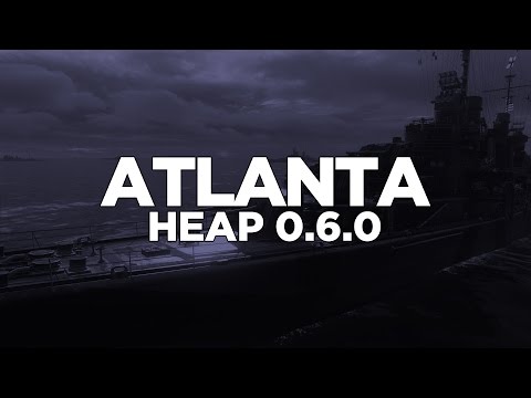World of Warships - Atlanta HEAP 0.6.0