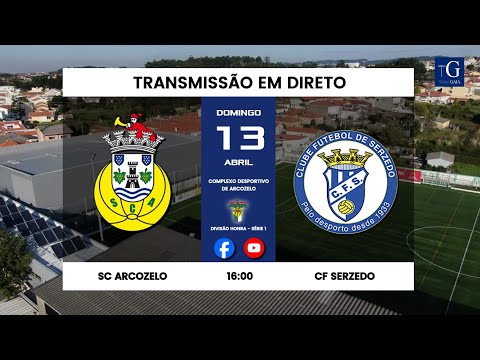 DIRETO | SC ARCOZELO vs CF SERZEDO