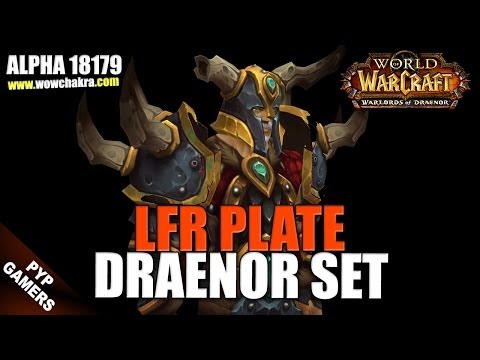 Plate Draenor LFR Set | Warlords of Draenor Alpha