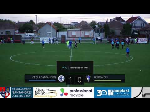 CRIȘUL SÂNTANDREI - UNIREA DEJ