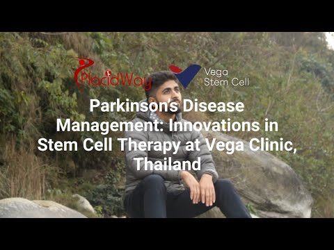 Parkinson’s Disease Management: Innovations in Stem Cell Therapy at Vega Clinic, Thailand