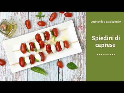 SPIEDINI DI CAPRESE -ANTIPASTO FRESCO E LEGGERO -PRONTO IN 5 MINUTI 🍅🥬🍅