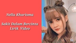Download lagu Nella Kharisma - Sakit Dalam Bercinta Lirik Video mp3