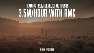 RMC Trading in Star Citizen 3.22 / 3.5 Million aUEC per hour