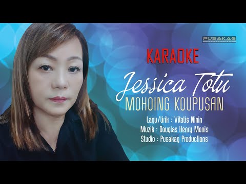[KARAOKE] Jessica Totu - MOHOING KOUPUSAN