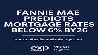 📉 Fannie Mae Forecasts Mortgage Rates Below 6% by 2026! 💰 | What Investors Need to Know