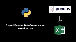 Export Pandas DataFrame as an excel file or csv file in python