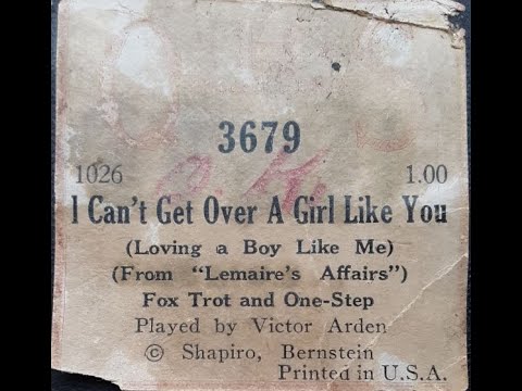 I Can't Get Over A Girl Like You - Piano Roll, Victor Arden, 1926