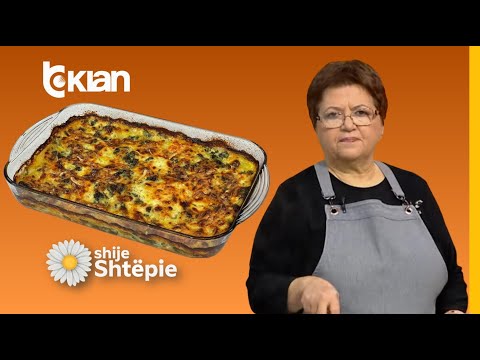 Shije Shtëpie - Patate me spinaq dhe beshamel në furrë nga zonja Vjollca - Tv Klan