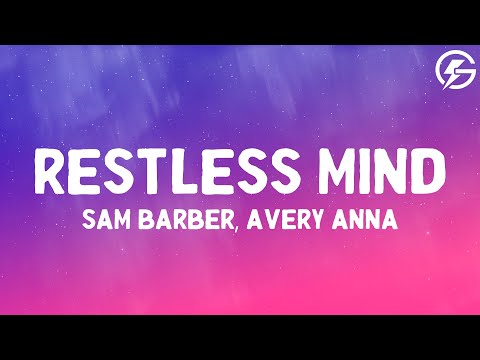 Sam Barber - Restless Mind (feat. Avery Anna)  (Lyrics)