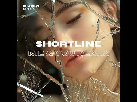 RY X - Shortline ( Shadow Mist’s Me & You remix)(Free Download)