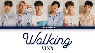 VIXX (빅스) - WALKING (걷고있다) | Color Coded Lyrics [Rom/Eng/Han] 1080p