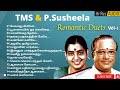 TMS & P.Susheela குரலில் மனதை மயக்கும் டூயட் பாடல்கள் | 