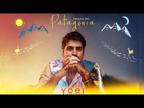Yoel Hernandez - Hecho en Patagonia (Full Álbum 2023)
