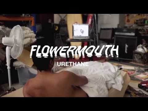 FLOWERMOUTH - URETHANE (Official Video)