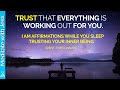 REprogram Your Mind I AM Trusting The Universe Surrender Release Resistance While You Sleep528Hz