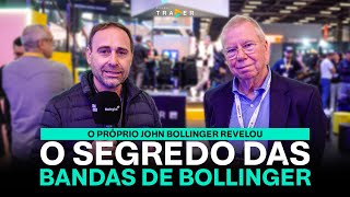 Bandas de Bollinger - Dicas dadas pelo próprio criador das bandas