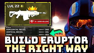 Helldivers 2 - INSANE ERUPTOR BUILD BEST ATTACHMENTS, Weapon customization guide indepth