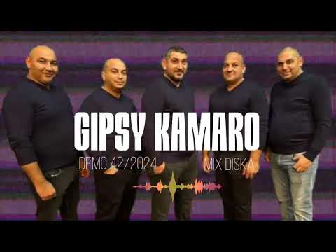 Gipsy Kamaro - Demo 42/2024 (MIX DISKA)