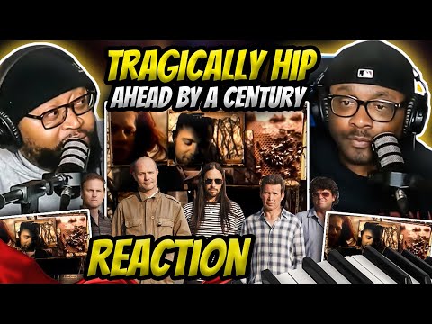 The Tragically Hip - Ahead By A Century (REACTION) #tragicallyhip #reaction #trending #music